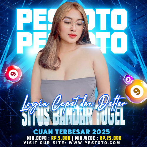 PESTOTO | Login Cepat & Daftar Situs Bandar Togel Cuan Terbesar 2025