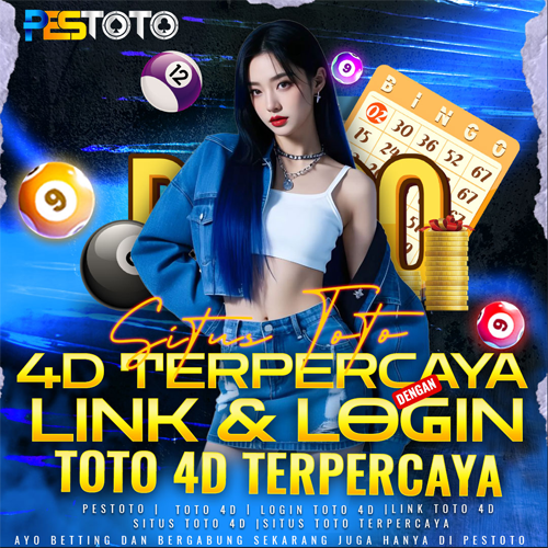 PESTOTO | Situs Toto 4D Terpercaya dengan Link & Login Toto 4D Terpercaya