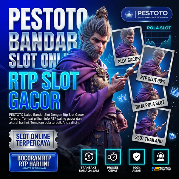 PESTOTO Kalbu Bandar Slot Dengan Rtp Slot Gacor Terbaru