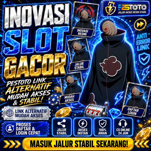 PESTOTO : Inovasi Situs Slot Gacor & Link Alternatif Mudah Akses