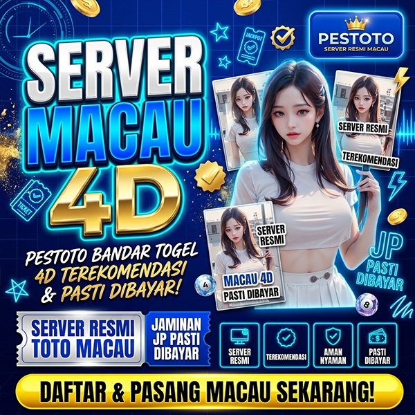 PESTOTO | Server Toto Macau 4D & Bandar Togel 4D Terekomendasi